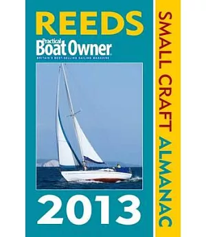 Reeds Practical Boat Owner Small Craft Almanac 2013