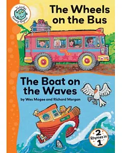 The Wheels on the Bus and The Boat on the Waves