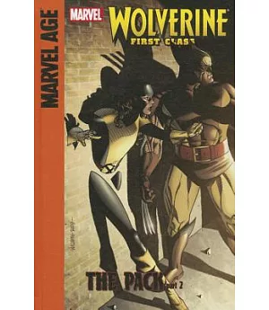 Marvel Age Wolverine First Class 2: The Pack