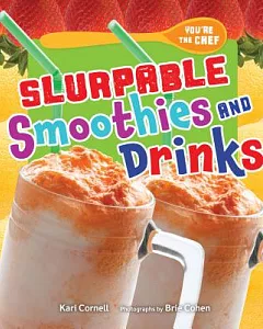 Slurpable Smoothies and Drinks