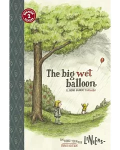 El globo grande y mojado / The Big Wet Balloon