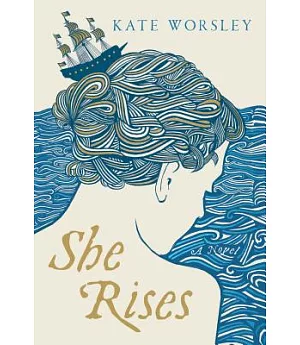 She Rises: A Novel