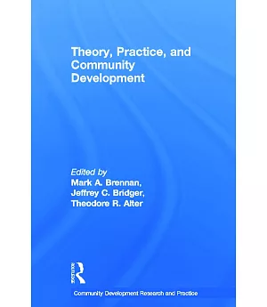 Theory, Practice, and Community Development