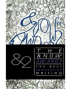 The &Now Awards 2: The Best Innovative Writing
