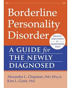 Borderline Personality Disorder: A Guide for the Newly Diagnosed