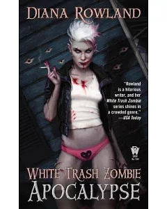 White Trash Zombie Apocalypse