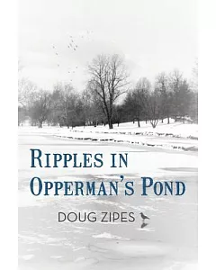 Ripples in Opperman’s Pond