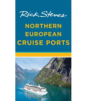 Rick Steves’ Northern European Cruise Ports