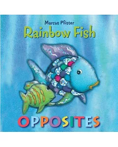 The Rainbow Fish Opposites