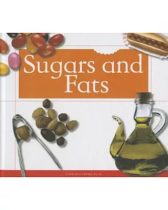 Sugars and Fats