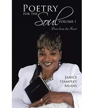 Poetry for the Soul: Prose from the Heart