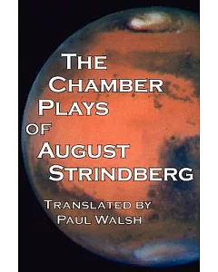The Chamber Plays of august Strindberg