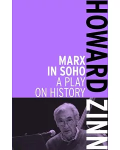 Marx in Soho: A Play on History