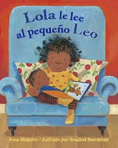 Lola Le Lee al Pequeno Leo / Lola Reads to Leo