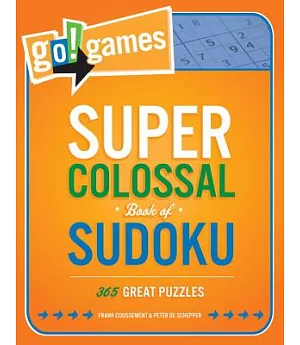 Super Colossal Book of Sudoku: 365 Great Puzzles