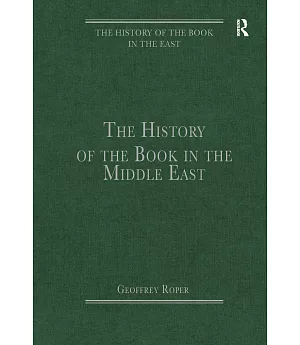The History of the Book in the Middle East