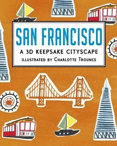 San Francisco: A 3D Keepsake Cityscape