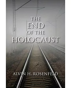 The End of the Holocaust