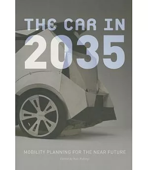The Car in 2035: Mobility Planning for the Near Future