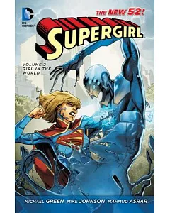 Supergirl: Girl in the World the New 52