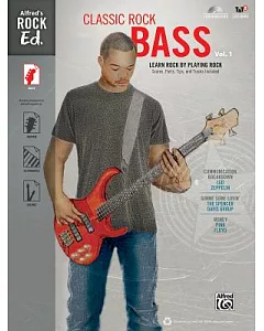 Classic Rock Bass: Learn Rock by Playing Rock