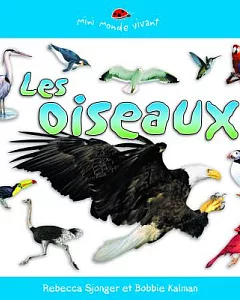 Les Oiseaux / Birds of All Kinds