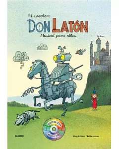 El caballero Don Laton / Ritter Rost: Musical para ninos / Children’s Musical