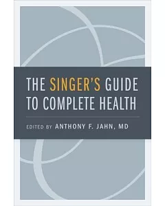 The Singer’s Guide to Complete Health