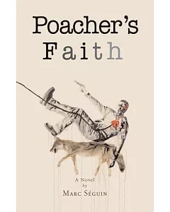 Poacher’s Faith