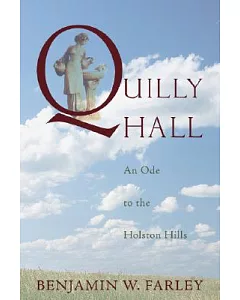 Quilly Hall: An Ode to the Holston Hills