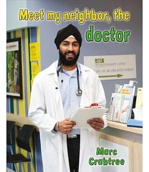 Meet My Neighbor, the Doctor