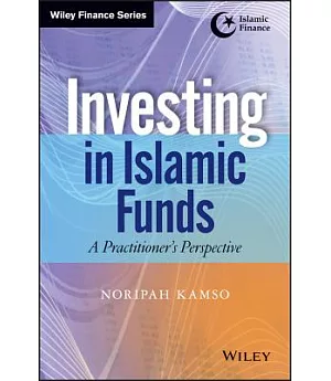 Investing in Islamic Funds: A Practitioner’s Perspective