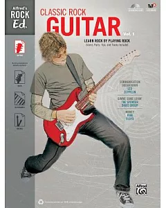 Classic Rock Guitar: Learn Rock by Playing Rock