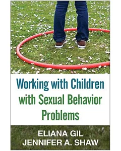 Working With Children With Sexual Behavior Problems