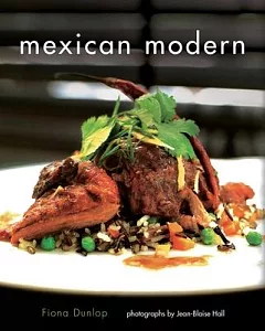 Mexican Modern: New Food from Mexico