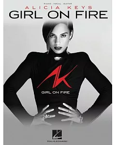Alicia keys: Girl on Fire: Piano-Vocal-Guitar