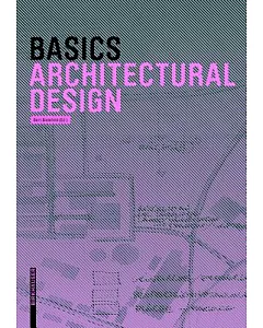 Basics Architectural Design: Basics Architectural Design