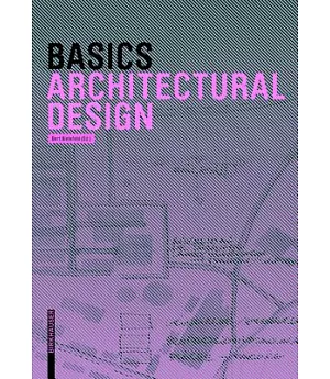 Basics Architectural Design: Basics Architectural Design