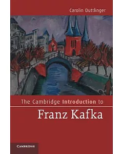 The Cambridge Introduction to Franz Kafka