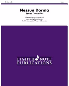 Nessun Dorma from Turandot: For Interchangeable Woodwind Ensemble, Score & Parts