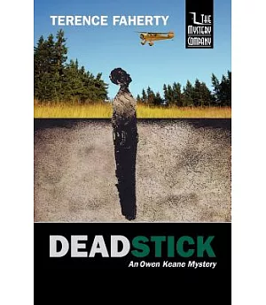 Deadstick: An Owen Keane Mystery