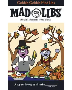 Gobble Gobble Mad Libs