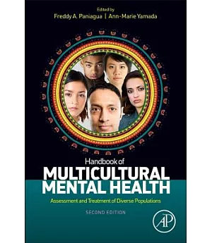 Handbook of Multicultural Mental Health: Assessment and Treatment of Diverse Populations