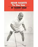 Squash Racquets: The Khan Game