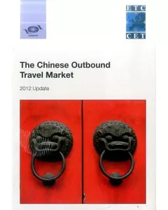 Chinese Outbound Travel Market + Understanding Chinese Outbound tourism