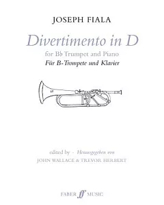 Divertimento in D: For B Flat Trumpet and Piano / Fur B- Trompete und Klavier