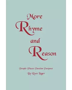 More Rhyme and Reason: People Places Passion Purpose