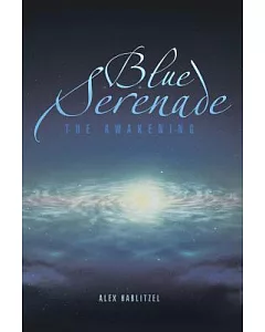Blue Serenade: The Awakening