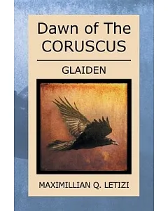 Dawn of the Coruscus: Glaiden