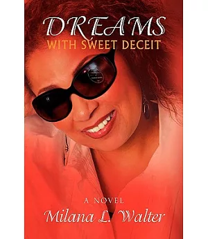 Dreams With Sweet Deceit